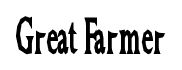 Great Farmer font